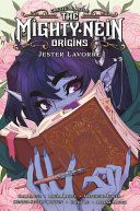 Book cover of CRITICAL ROLE MIGHTY NEIN ORIGINS - JEST