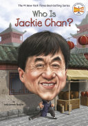 Book cover of WHO IS JACKIE CHAN