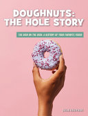 Book cover of DOUGHNUTS - THE HOLE STORY