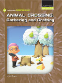 Book cover of ANIMAL CROSSING GATHERING & CRAFTING