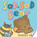 Book cover of SAD SAD BEAR
