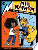 Book cover of MIA MAYHEM 10 SUPER SWITCHEROO