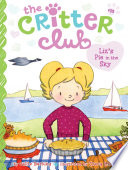Book cover of CRITTER CLUB 23 LIZ'S PIE IN THE SKY