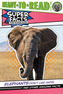 Book cover of ELEPHANTS DON'T LIKE ANTS