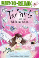 Book cover of TWINKLE & THE WISHING WAND
