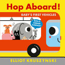 Book cover of HOP ABOARD BABY'S 1ST VEHICLES