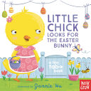 Book cover of LITTLE CHICK LOOKS FOR THE EASTER BUNNY