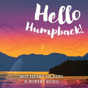 Book cover of HELLO HUMPBACK
