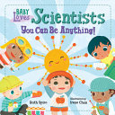 Book cover of BABY LOVES SCIENTISTS