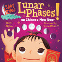 Book cover of BABY LOVES LUNAR PHASES ON CHINESE NEW Y