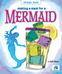 Book cover of MAKING A MEAL FOR A MERMAID