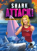 Book cover of SHARK ATTACK - BETHANY HAMILTON
