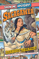 Book cover of SACAGAWEA - COURAGEOUS TRAILBLAZER