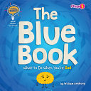 Book cover of BLUE BOOK - WHAT TO DO WHEN YOU'RE SAD