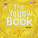 Book cover of YELLOW BOOK - WHAT TO DO WHEN YOU'RE EXCITED