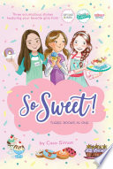 Book cover of SO SWEET 3 BOOKS IN 1
