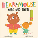 Book cover of BEAR & MOUSE - RISE & SHINE