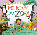 Book cover of MY ROOM IS A ZOO