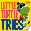 Book cover of LITTLE TURTLE TRIES