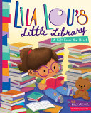 Book cover of LILA LOU'S LITTLE LIBRARY