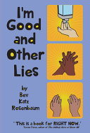 Book cover of I'M GOOD & OTHER LIES