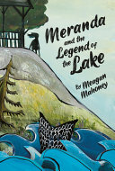 Book cover of MERANDA & THE LEGEND OF THE LAKE
