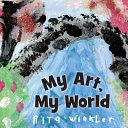 Book cover of MY ART MY WORLD