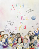 Book cover of KID IS A KID IS A KID
