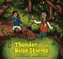 Book cover of THUNDER & THE NOISE STORMS