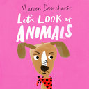 Book cover of LET'S LOOK AT ANIMALS