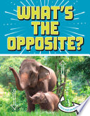Book cover of WHAT'S THE OPPOSITE
