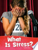 Book cover of WHAT IS STRESS