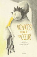 Book cover of VOYAGES AUTOUR DE MON COEUR