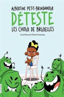 Book cover of ALBERTINE PETIT-BRINDAMOUR DÉTESTE LES CHOUX DE BRUXELLES