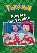 Book cover of POKEMON 19 PREPARE FOR TROUBLE