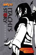 Book cover of NARUTO - ITACHI'S STORY - MIDNIGHT