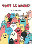 Book cover of TOUT LE MONDE!