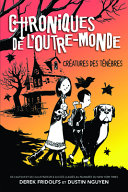 Book cover of CHRONIQUES DE L'OUTRE-MONDE 01 CREATURES