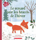 Book cover of AU FIL DES SAISONS - LE RENARD SUR LES T