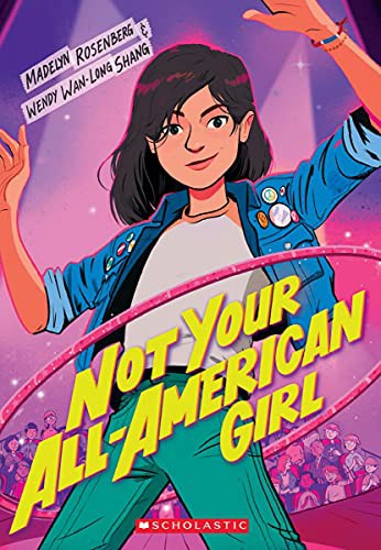 Book cover of NOT YOUR ALL-AMERICAN GIRL
