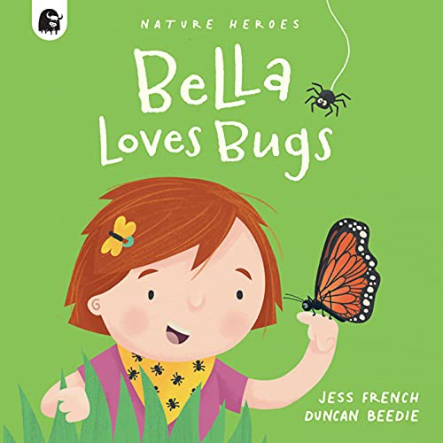 Book cover of BELLA LOVES BUGS