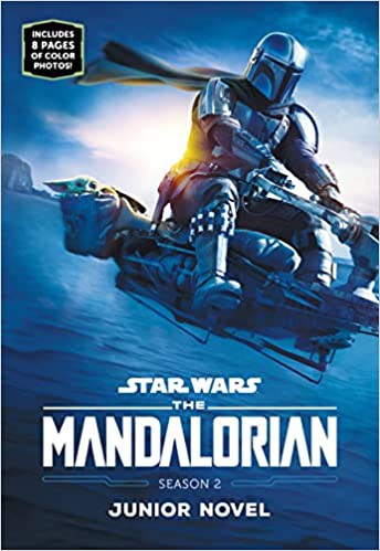 Book cover of MANDALORIAN SEASON 02 JUNIOR NOVEL
