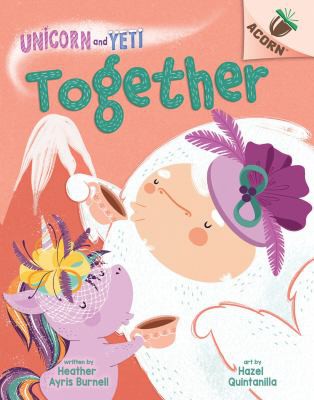 Book cover of UNICORN & YETI 06 TOGETHER