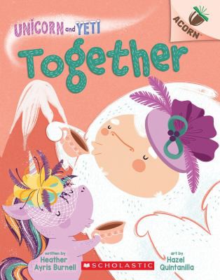 Book cover of UNICORN & YETI 06 TOGETHER