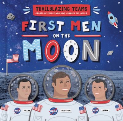 Book cover of 1ST MEN ON THE MOON
