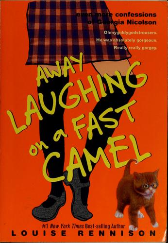 Book cover of AWAY LAUGHING ON A FAST CAMEL