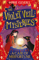 Book cover of VIOLET VEIL MYSTERIES 02 CASE OF MISFORT