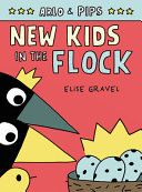 Book cover of ARLO & PIPS 03 NEW CHICKS IN THE FLOCK