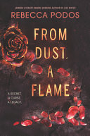 Book cover of FROM DUST A FLAME