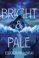 Book cover of BRIGHT & THE PALE
